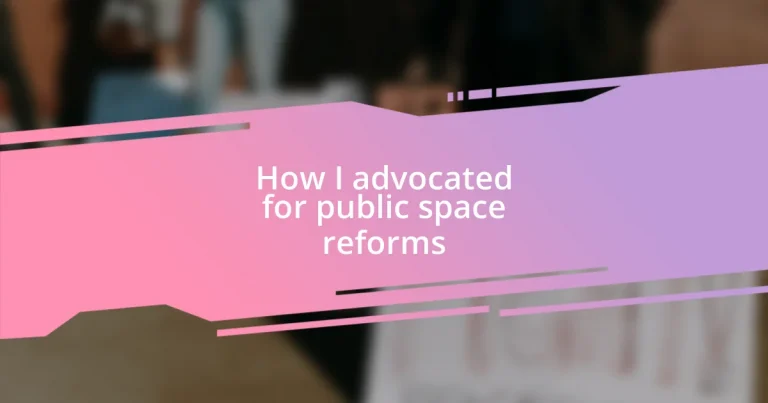 How I advocated for public space reforms