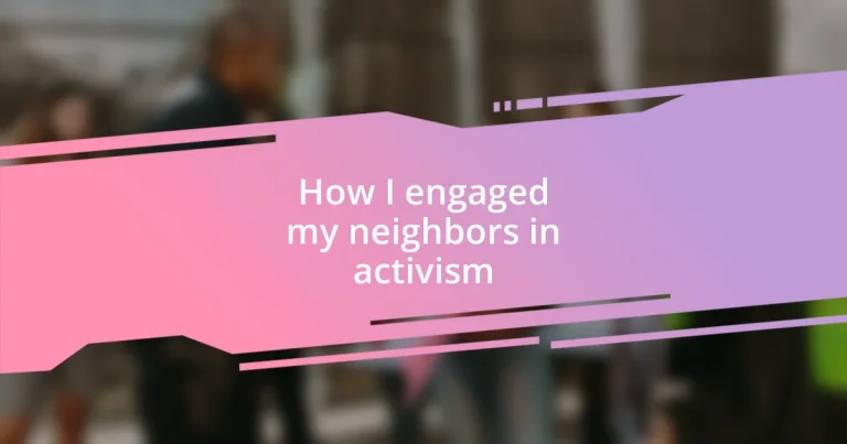 How I engaged my neighbors in activism