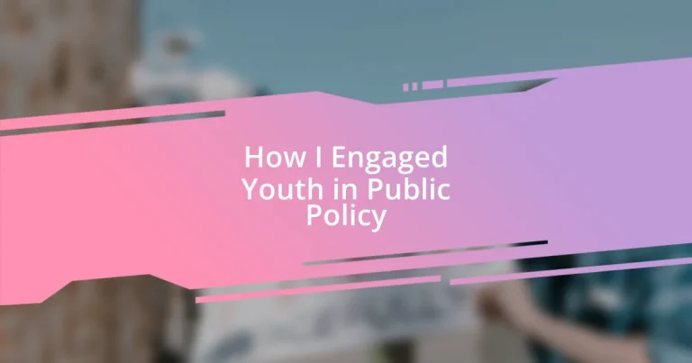 How I Engaged Youth in Public Policy