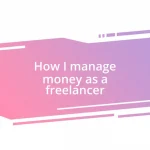 How I manage money as a freelancer