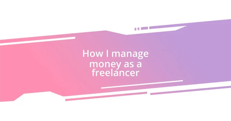 How I manage money as a freelancer