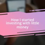 How I started investing with little money