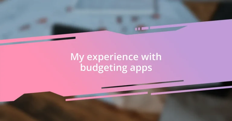 My experience with budgeting apps