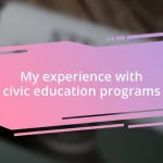 My experience with civic education programs