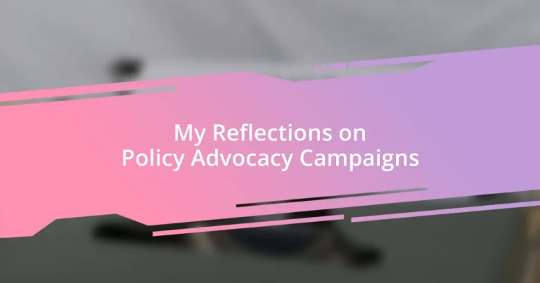 My Reflections on Policy Advocacy Campaigns