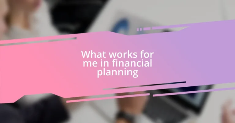 What works for me in financial planning