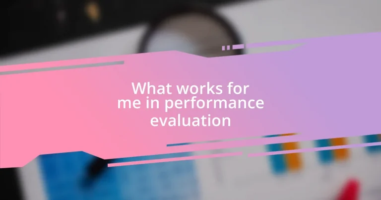 What works for me in performance evaluation